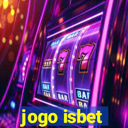 jogo isbet